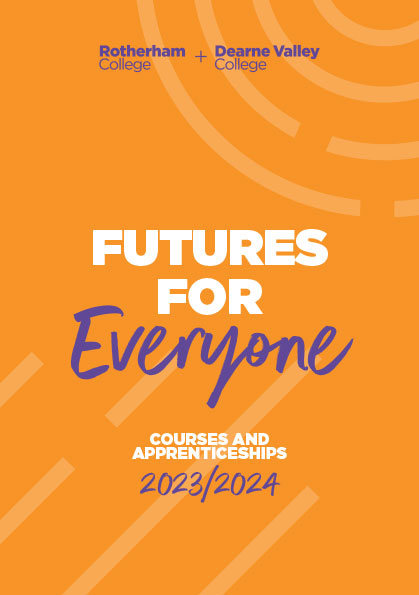 Rotherham College and Dearne Valley College FE Course Guide 2023-24